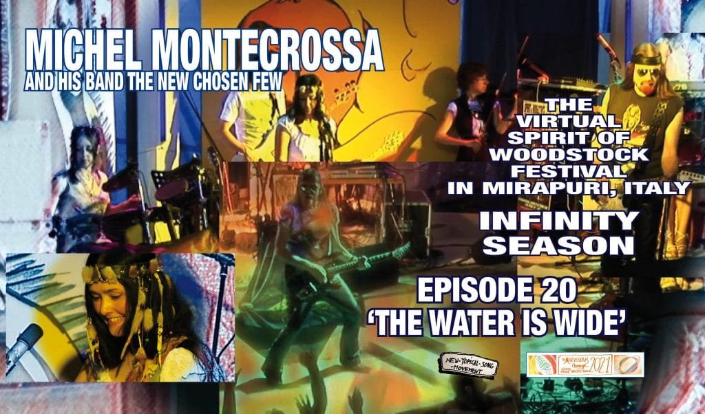 The Virtual Spirit of Woodstock Festival in Mirapuri, Italy, Infinity Season Episode 20